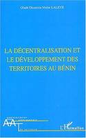 La décentralisation et le développement des territoires au Bénin