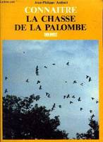 ConnaÃ®tre la chasse de la palombe