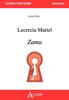 Lucrecia Martel, Zama