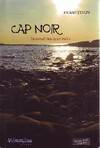 Cap noir :Le canal des deux baies, le canal des deux baies