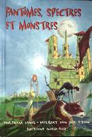 Fantômes spectres et monstres