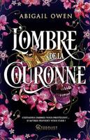 L'ombre de la couronne, The liar's crown