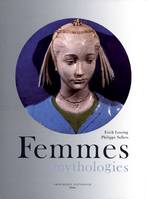 Femmes, mythologies, mythologies