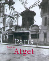 Paris, Eugène Atget Atget, Eugène and Krase, Andreas, Paris