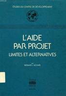 L'Aide par projet, limites et alternatives