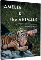 Robin Schwartz Amelia and the Animals /anglais