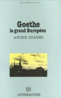 Goethe le grand européen