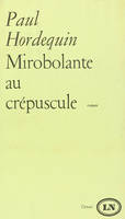 Mirobolante au crépuscule