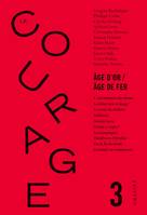 Revue le courage n°3, Age d'or / Age de fer