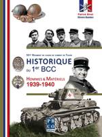Historique du 1er BCC, Hommes & matériels, 1939-1940