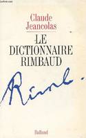 Le Dictionnaire Rimbaud