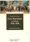 Histoire de la France., 1918-1958, D'une République à l'autre, Histoire de la france d une république a l'utre 1918-1958