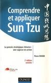 Comprendre et appliquer Sun Tzu : La pens√©e strat√©gique chinoise : une sagesse en action, la pensée stratégique chinoise