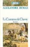 Le Cycle romanesque d'Alexandre Dumas sur la Révolution ., [5], La comtesse de Charny Tome I