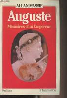 Auguste memoires d'un empereur, mémoires d'un empereur
