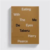 Eating With The Eyes /anglais