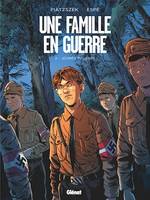 Une famille en guerre - Tome 02, Jeunes pousses