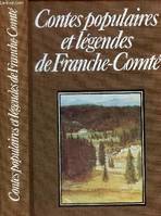 Contes populaires et légendes de Franche-Comté.