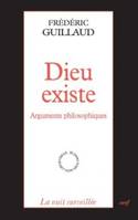 Dieu existe, arguments philosophiques