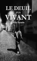 Le deuil d'un vivant