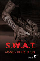 SWAT, 1, Dualité, S.w.a.t.