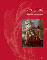 ArtItalies n°26, Perspectives de recherche III