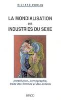 Mondialisation des industrie du sexe (La)