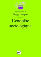l'enquete sociologique, sous la direction de Serge Paugam