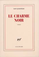 Le Charme noir, roman