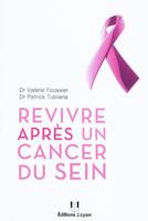 Revivre après un cancer du sein