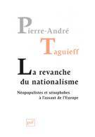 La revanche du nationalisme, Néopopulistes et xénophobes à l'assaut de l'Europe