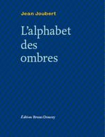 L'alphabet des ombres