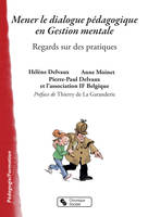 Mener le dialogue pédagogique en Gestion mentale, Regards sur des pratiques