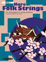 More Folk Strings for String Quartet or Orchestra