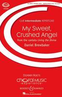 My Sweet, Crushed Angel, from the cantata 