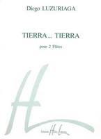 Tierra... Tierra, 2 flûtes (piccolo/flûte et flûte/flûte en sol)