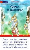 Une aventure de monsieur Victor et Clémentine., Oscar le Cauchemar