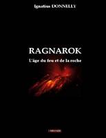 Ragnarok, L'âge du feu et de la roche