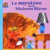 Tibère et la maison bleue., Le Mystère de la Maison bleue