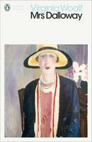 Virginia Woolf Mrs Dalloway (Penguin Classics) /anglais