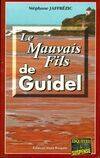 Le mauvais fils de guidel