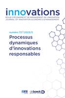 Innovations n° 72 - Processus dynamiques d’innovations responsables