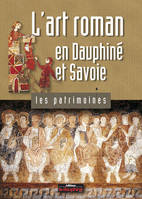 L'ART ROMAN EN DAUPHINE ET SAVOIE