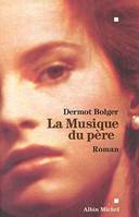 La musique du père, roman