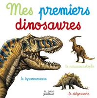 MES PREMIERS DINOSAURES