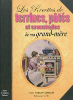 Les recettes de  terrines, pâtés et croustades de ma grand-mère