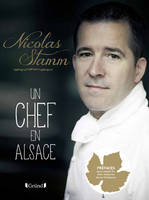 Nicolas Stamm, un chef en Alsace