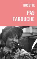 Pas farouche