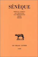 Tome I, Tragédies. Tome I : Hercule furieux - Les Troyennes - Les Phéniciennes - Médée - Phèdre, Hercule furieux. - Les Troyennes. - Les Phéniciennes. - Médée. - Phèdre