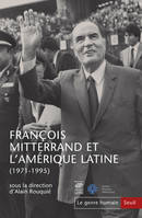 Le Genre humain Le Genre humain, n° 58, François Mitterrand et l'Amérique latine (1971-1995)